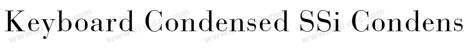 Keyboard Condensed SSi Condensed字体转换